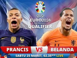 Jadwal Euro 2024 Malam Ini Live, Ada Pertandingan Big Match Belanda dan Prancis